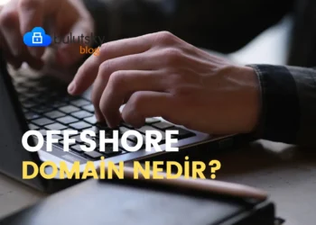 Offshore Domain Nedir? Avantajları ve Neden Tercih Edilmeli?