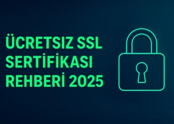 Ücretsiz SSL Sertifikası Nasıl Alınır? (2025 Adım Adım Let’s Encrypt Rehberi)