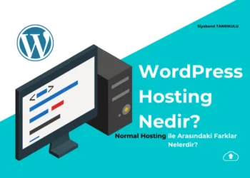 WordPress Hosting Nedir? Normal Hosting ile Arasındaki Farklar Nelerdir?