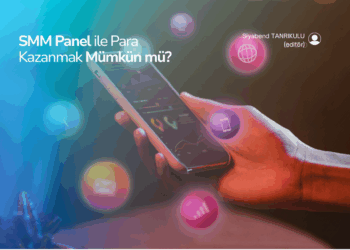 SMM Panel Nedir? SMM Panel ile Para Kazanmak Mümkün mü?