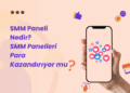 SMM Panel Nedir? SMM Panel ile Para Kazanmak Mümkün mü?