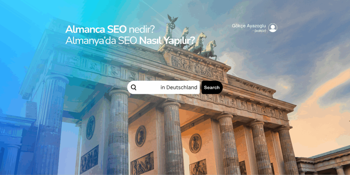 Almanca SEO nedir? Almanya’da SEO Nasıl Yapılır?
