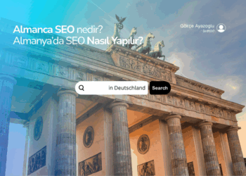 Almanca SEO nedir? Almanya’da SEO Nasıl Yapılır?