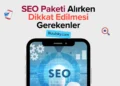 SEO Paketi Alırken Dikkat Edilmesi Gerekenler