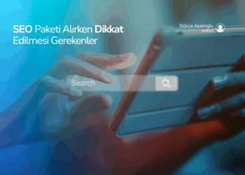SEO Paketi Alırken Dikkat Edilmesi Gerekenler